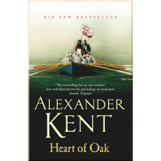  Heart of Oak (Book 27). Alexander Kent. ISBN:9780099484264