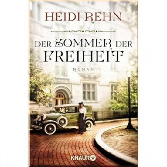  Der Sommer der Freiheit. Heidi Rehn. ISBN:9783426512166