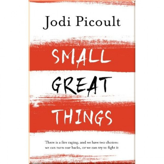 Small Great Things. Jodi Picoult. ISBN:9781444788037