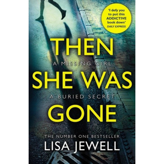 Then She Was Gone - Lisa Jewell - 9781784756253