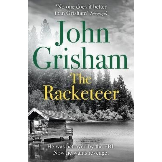 The Racketeer - John Grisham - 9781444729764