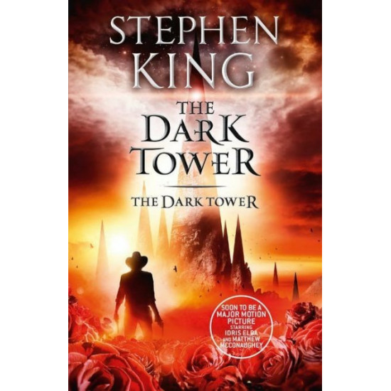 The Dark Tower VII: The Dark Tower - Stephen King - 9781444723502