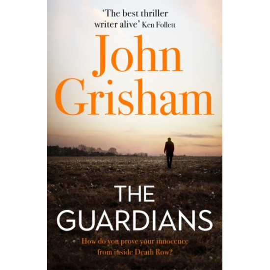 The Guardians - John Grisham - 9781473684621