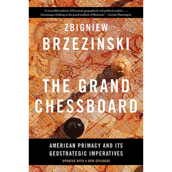 The Grand Chessboard - Zbigniew Brzezinski - 9780465094356