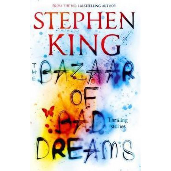 The Bazaar of Bad Dreams - Stephen King - 9781473698932