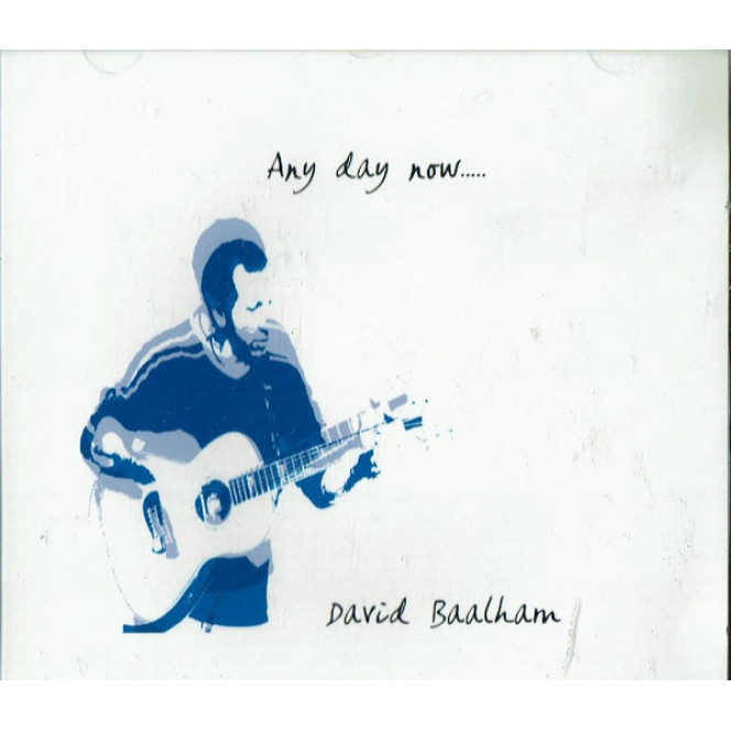 David Baalham ‎ – Any Day Now...