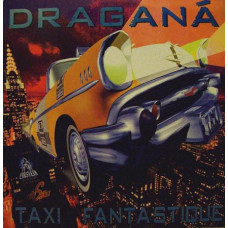 Dragana - Taxi Fantastique (1994) (EP, 12, 45 RPM) NM-/NM-