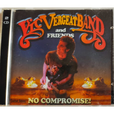 Vic Vergeat Band and Friends - No Compromise! 2 CDs (2002)