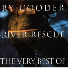 Ry Cooder 1994 - River Rescue (firm.)