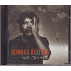 Henning Kvitnes 2012 - Ingen Tid A Miste