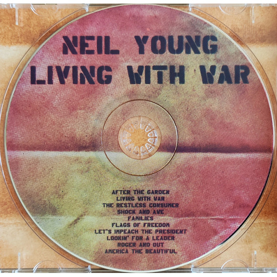 Neil Young - Living With War (2006)