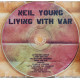 Neil Young - Living With War (2006)