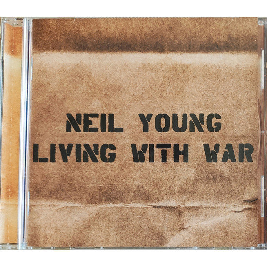 Neil Young - Living With War (2006)