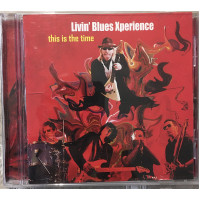 Livin Blues Xperience ‎– 2008 This Is The Time