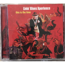 Livin Blues Xperience ‎– 2008 This Is The Time