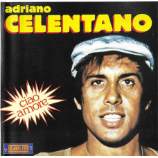 Adriano Celentano-CIAO AMORE