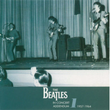 The Beatles-IN CONCERT ADDENDUM Vol.1 & Vol.2