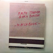 Ralph Towner / Gary Burton ‎– Matchbook