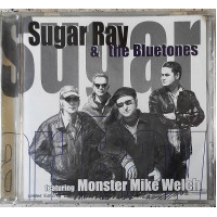 Sugar Ray and the Bluetones featuring Monster Mike Welch (2003)