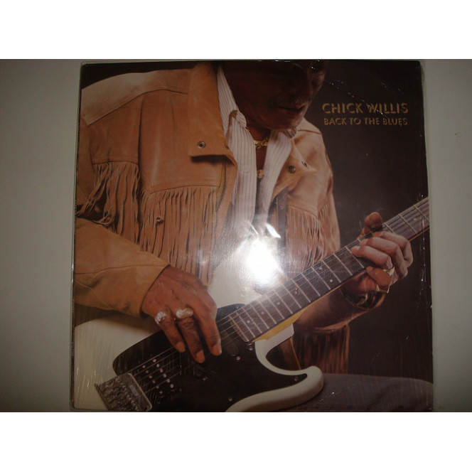 CHICK WILLIS-Back to the blues 1991 USA Funk / Soul, Blues