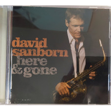 David Sanborn-HERE & GONE