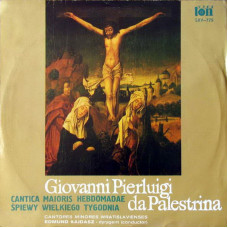 Giovanni Pierluigi da Palestrina, Cantores Minores Wratislavienses ‎ – Śpiewy Wielkiego Tygodnia (Can