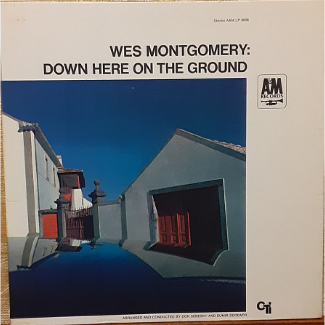 Plastinka Wes Montgomery ‎ – Down Here On The Ground.