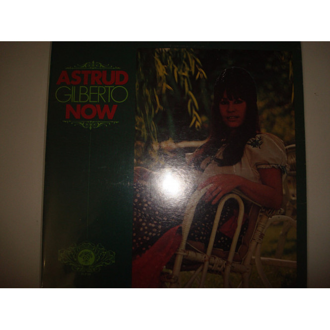 ASTRUD GILBERTO-Now 1972 USA Bossanova, Latin Jazz