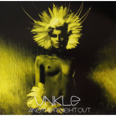 UNKLE ‎ – Another Night Out (Studio album of 2011)