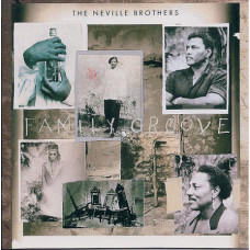 The Neville Brothers ‎– Family Groove, U.S.A.