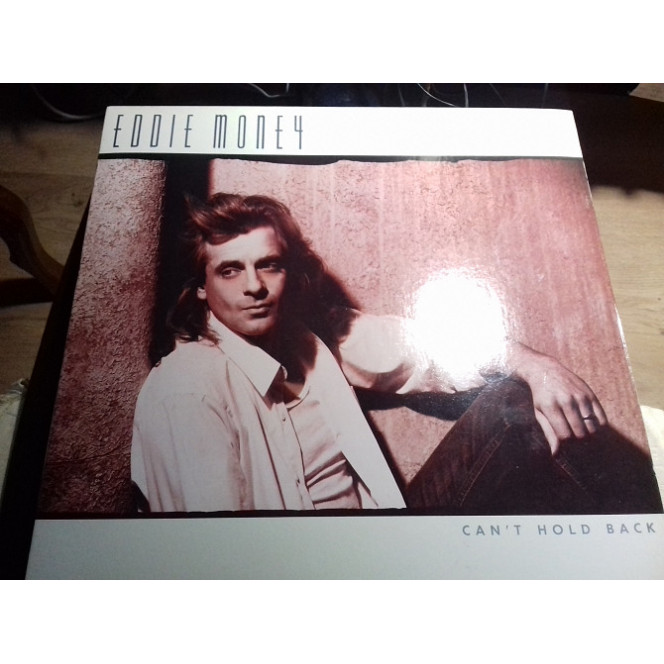 EDDIE MONEY. can't hold back p 1986 CBS usa