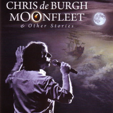 Chris de Burgh ‎ – Moonfleet & Other Stories 2010