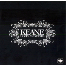 Keane ‎– Hopes And Fears (Первый студийный альбом 2004 года)