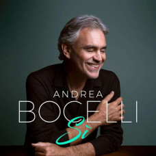 Andrea Bocelli ‎– Si (Студийный альбом 2018 года)