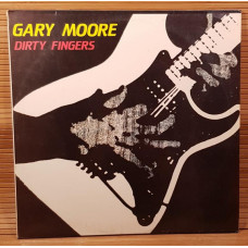 Gary Moore (Dirty Fingers) 1984. (LP). 12. Vinyl. Plastinka. SNC Records. Russia.