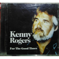 Kenny Rogers – For the good times (best)(2003) (made in EU)