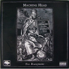 Machine Head ‎– The Blackening (Студийный альбом 2007 года )