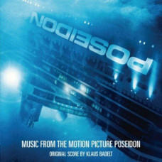 Klaus Badelt ‎– Poseidon (Music From The Motion Picture Poseidon)