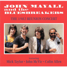 John Mayall-THE 1982 REUNION CONCERT