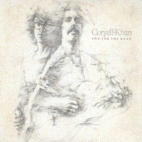 Coryell * - Khan * ‎ – Two For The Road