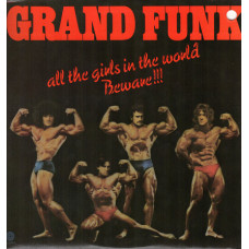 Grand Funk * ‎ – All The Girls In The World Beware!!!