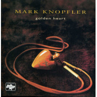 Mark Knopfler-GOLDEN HEART