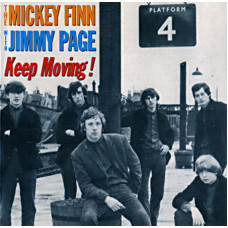 Mickey Finn & The Blue Men With Jimmy Page- KEEP MOVING! (1964-67)