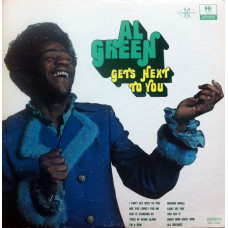 Al Green ‎ – Al Green Gets Next To You