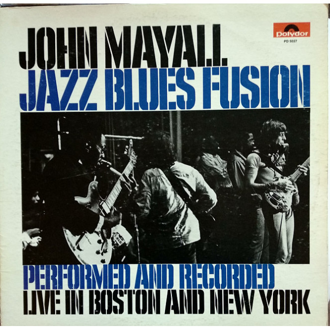 John Mayall ‎– Jazz Blues Fusion