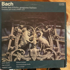 Johann Sebastian Bach: Preise dein Glucke, gesegnetes Sachsen