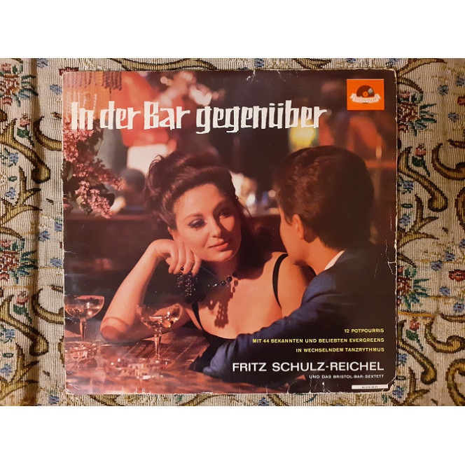 Виниловая пластинка LP Fritz Schulz Reichel und Das Bristol Bar Sextett - In Der Bar Gegenuber