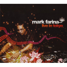 Mark Farina ‎– Live In Tokyo