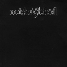 Midnight Oil ‎ – Midnight Oil (First studio album of 1978)