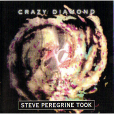 Steve Peregrine Took- CRAZY DIAMOND